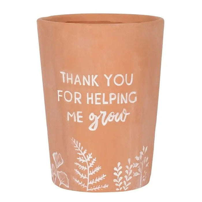 Terracotta Plant Pot - Thank you for helping me grow